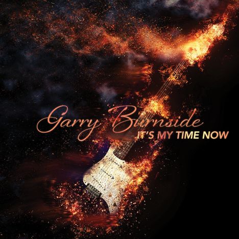 Garry Burnside: It's My Time Now, CD