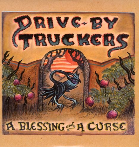 Drive-By Truckers: A Blessing &amp; A Curse (180g), LP