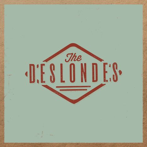 The Deslondes: The Deslondes (180g) (Limited Edition), LP