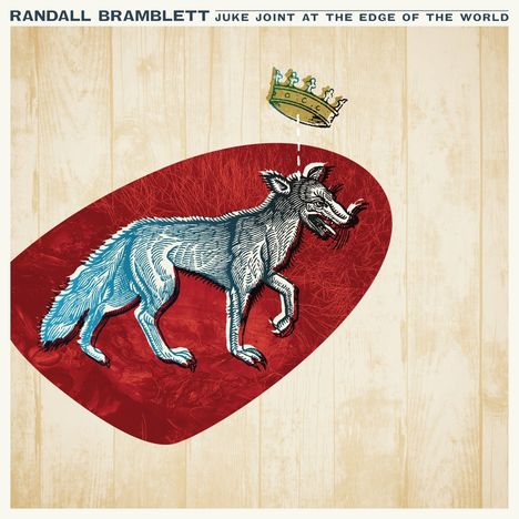 Randall Bramblett: Juke Joint At The Edge Of The World, LP