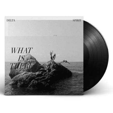 Delta Spirit: What Is There, LP