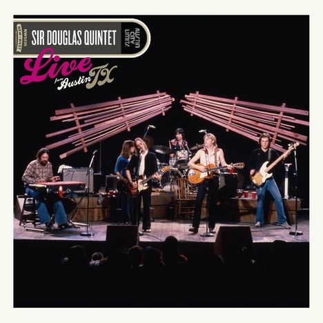 Sir Douglas Quintet: Live from Austin,TX (Limited Edition), 2 LPs