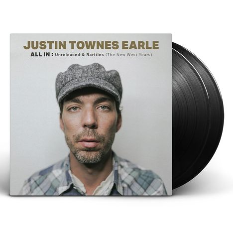 Justin Townes Earle: All In: Unreleased &amp; Rarities (The New West Years) (Standard Edition) (Black Vinyl), 2 LPs