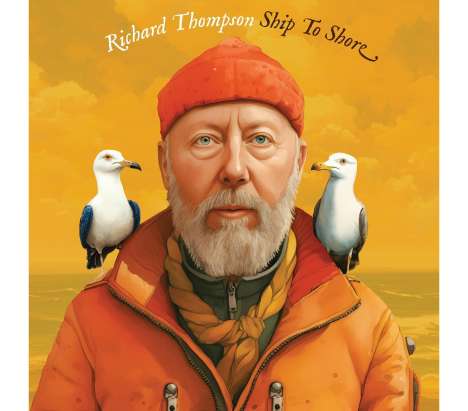 Richard Thompson: Ship To Shore, 2 LPs