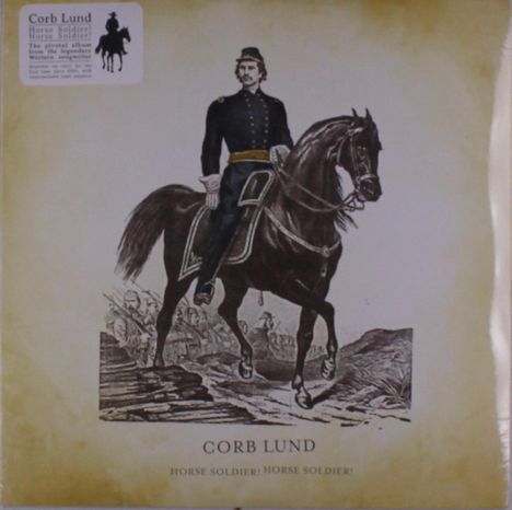 „Corb Lund: Horse Soldier! Horse Soldier!“ zeigt einen Reiter in Uniform auf einem Pferd. Im Hintergrund sind Soldaten.