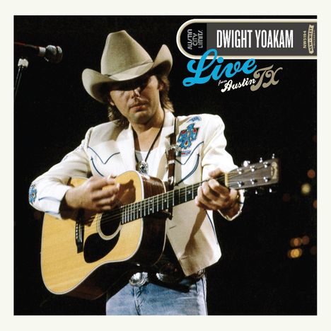 Dwight Yoakam: Live from Austin, TX, LP