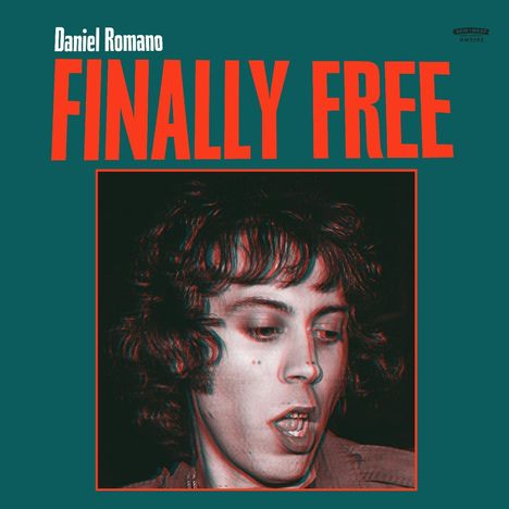 Daniel Romano: Finally Free, LP
