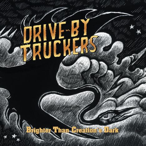 Text: "DRIVE-BY TRUCKERS" und "Brighter Than Creation's Dark".  
Illustration: Schwarz-weiß Wolken und ein Vogelkopf.