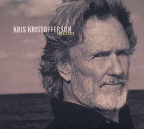 Kris Kristofferson: This Old Road, CD