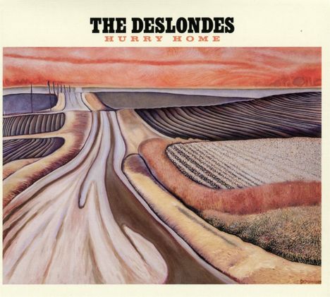 The Deslondes: Hurry Home, CD