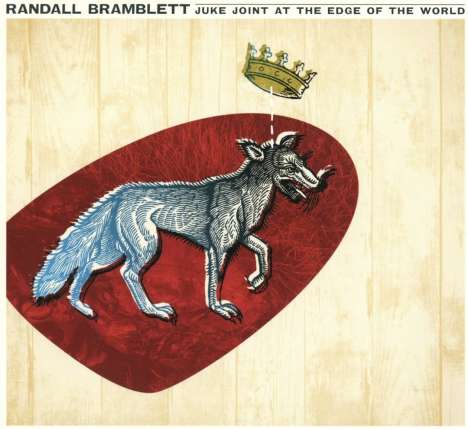Randall Bramblett: Juke Joint At The Edge Of The World, CD