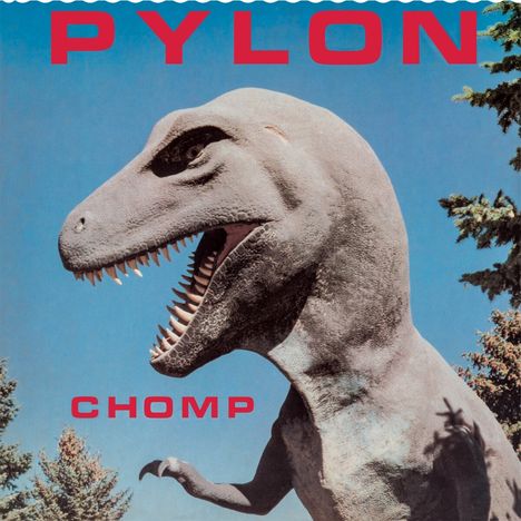 Pylon: Chomp, CD