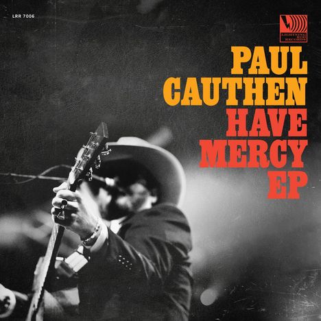 Paul Cauthen: Have Mercy EP, Single 12"
