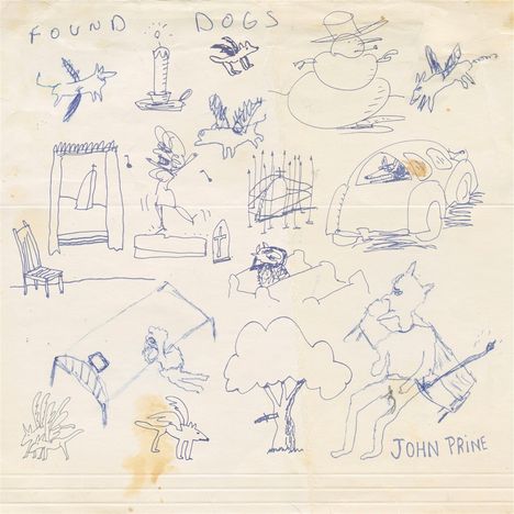 Handgezeichnete Illustration mit "FOUND DOGS" oben und "JOHN PRINE" unten. Doodle-artige Szenen und Tiere.