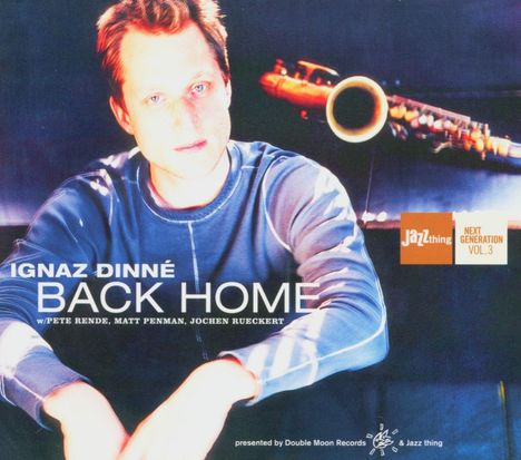 Ignaz Dinné: Back Home, CD