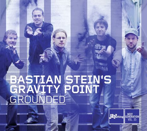 Bastian Stein (geb. 1983): Grounded, CD