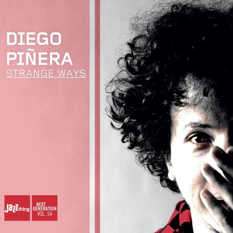 Diego Pinera (geb. 1981): Strange Ways, CD