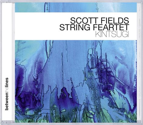 Scott Fields (geb. 1956): Kintsugi, CD