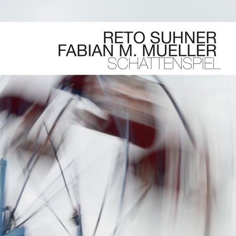 Reto Suhner &amp; Fabian M.Mueller: Schattenspiel, CD