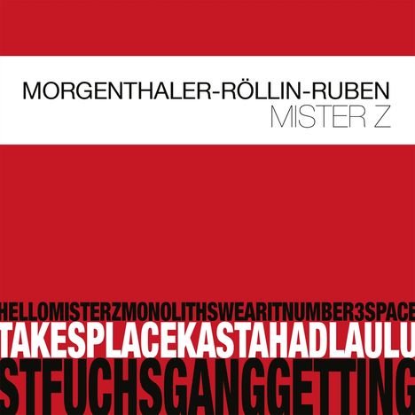 Robert Morgenthaler, Urs Röllin &amp; Tanel Ruben: Mister Z, CD