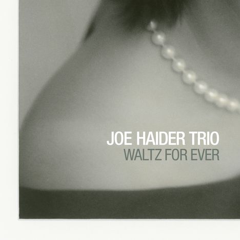 Joe Haider (geb. 1936): Waltz For Ever, CD