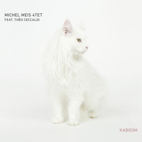 Michel Meis: Kaboom, CD