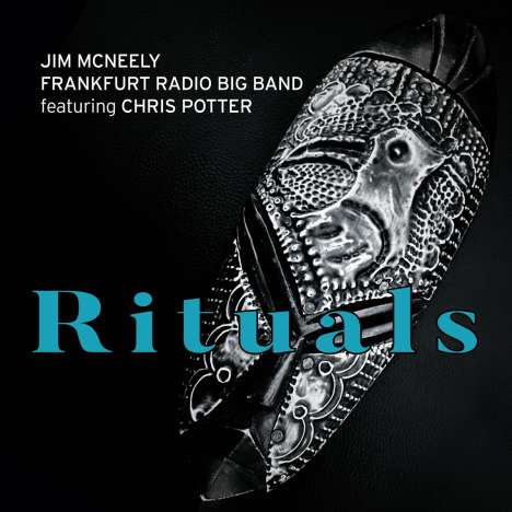 Jim McNeely, Frankfurt Radio Big Band &amp; Chris Potter: Rituals, CD