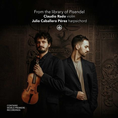 Claudio Rado & Julio Caballero Perez - From the library of Pisendel, CD