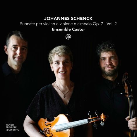 "Johannes Schenck: Suonate per violino e violone. Ensemble Castor." Drei Personen, zwei mit Instrumenten, vor dunklem Hintergrund.