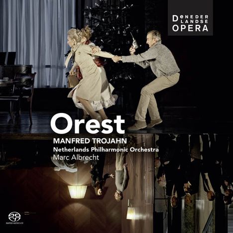 Manfred Trojahn (geb. 1949): Orest, Super Audio CD