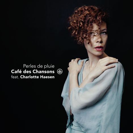 Cafe des Chansons - Perles de pluies, CD