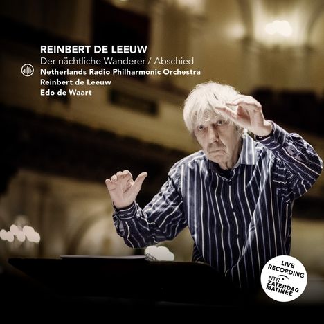 Reinbert de Leeuw (1938-2020): Der nächtliche Wanderer für Orchester, CD