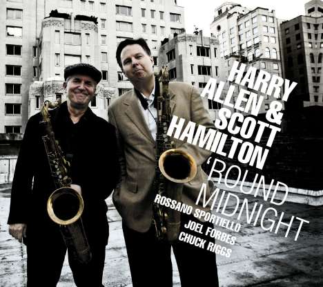 Harry Allen &amp; Scott Hamilton: 'Round Midnight, CD