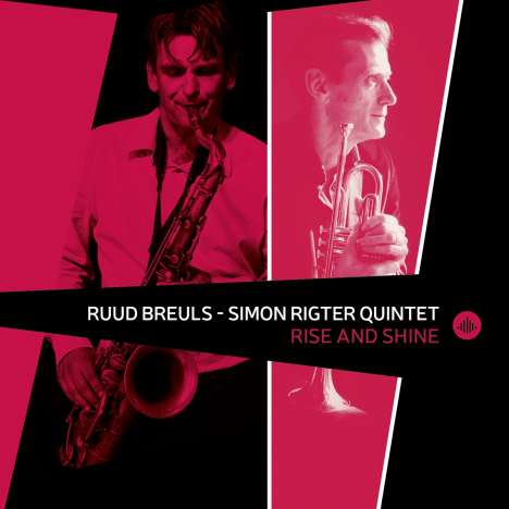 Ruud Breuls &amp; Simon Rigter: Rise And Shine, CD