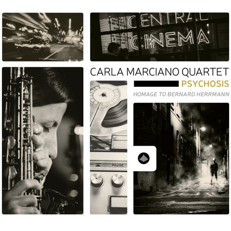 Carla Marciano: Psychosis - Homage To Bernard Herrmann, CD