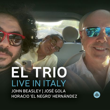 El Trio (Beasley, Gola, Hernández): Live In Italy, CD