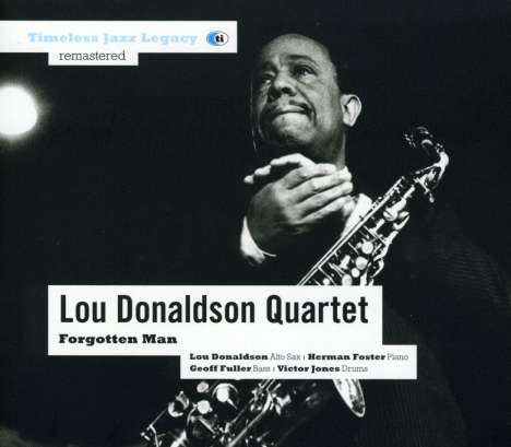 Lou Donaldson (geb. 1926): Forgotten Man, CD