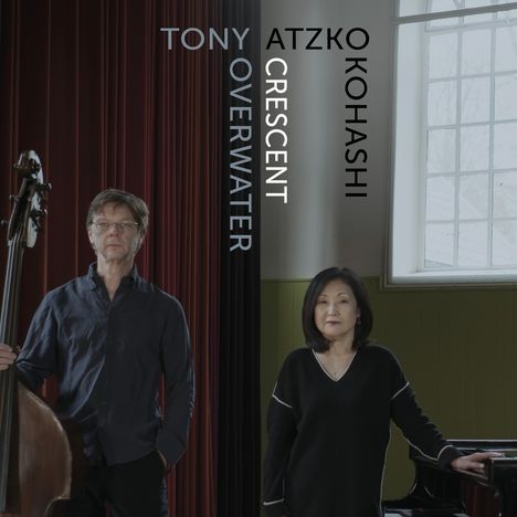 Tony Overwater &amp; Atzko Kohashi: Crescent, CD