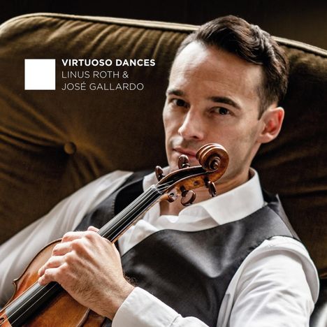 Linus Roth - Virtuoso Dances, CD