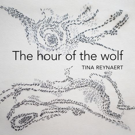 Tina Reynaert - The Hour of the Wolf, CD