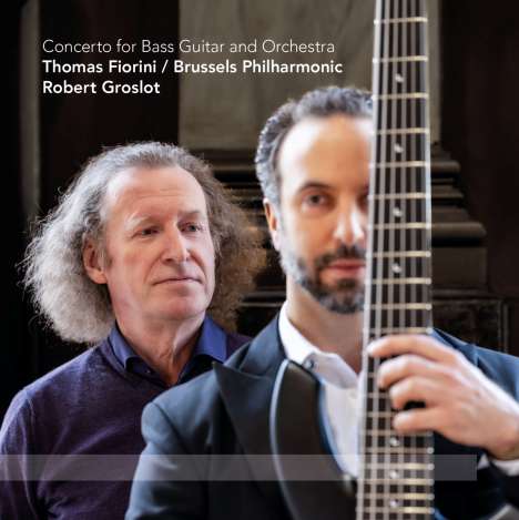 Robert Groslot (geb. 1951): Konzert für Bassgitarre &amp; Orchester, LP
