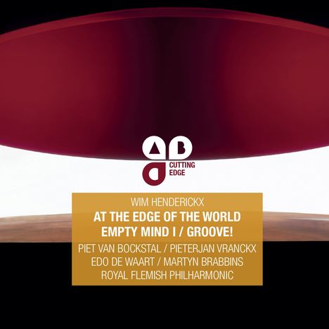 Wim Henderickx (1962-2022): Symphonie Nr.1 "At the Edge of the World", 2 Super Audio CDs