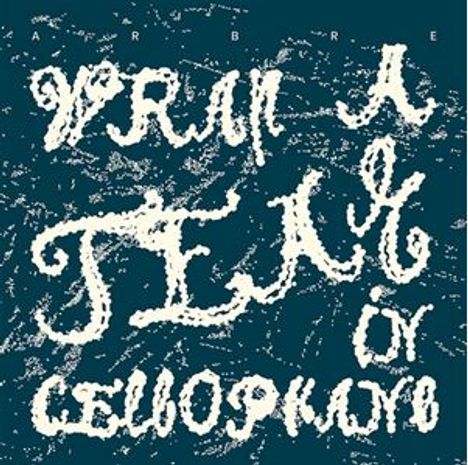 Text: "ARBRE", darüber kunstvolle, stilisierte Schrift in malerischer Optik.