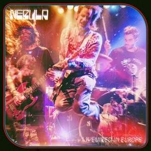 Nebula: Livewired In Europe (Limited Edition) (Blue Jay Vinyl), LP