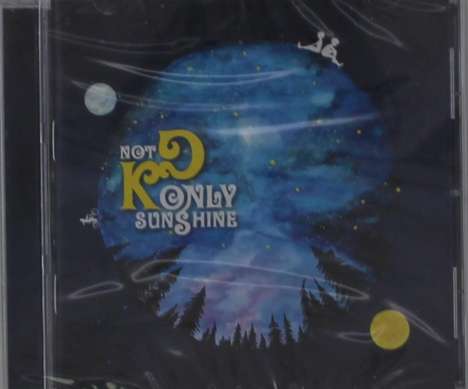Kai Danzberg: Not Only Sunshine, CD
