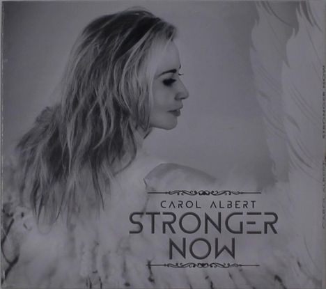 Carol Albert: Stronger Now, CD