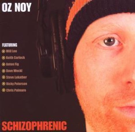 Oz Noy: Schizophrenic, CD