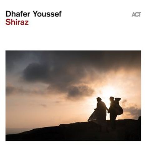 Dhafer Youssef (geb. 1967): Shiraz, CD