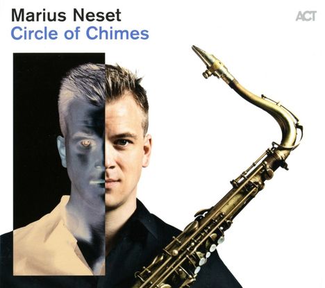 Marius Neset (geb. 1985): Circle Of Chimes, CD