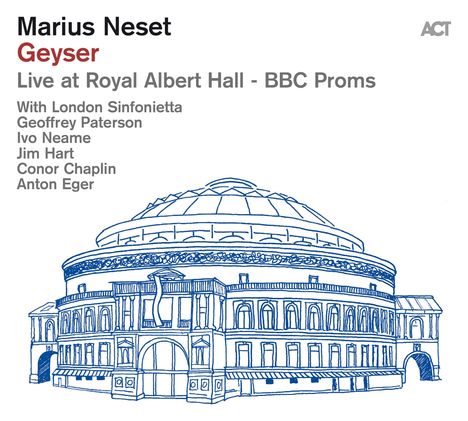 Marius Neset (geb. 1985): Geyser: Live At Royal Albert Hall, CD